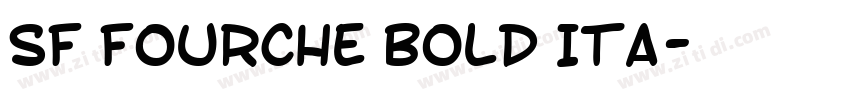 SF Fourche Bold Ita字体转换 SF Fourche Bold Ita字体转换